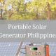 Best Portable Solar Generators in the Philippines | Best Portable Generators: Power Anytime, Anywhere