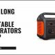 Portable Generator Run Time | Best Portable Generators: Power Anytime, Anywhere