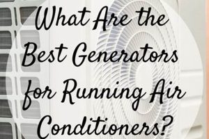 Top Portable Generators for RV AC Units Best Portable Generators: Power Anytime, Anywhere Top Portable Generators for RV AC Units | Best Portable Generators: Power Anytime, Anywhere