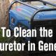 Easy Portable Generator Carburetor Cleaning Guide | Best Portable Generators: Power Anytime, Anywhere