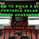 Ultimate DIY Portable Solar Generator Parts List | Best Portable Generators: Power Anytime, Anywhere
